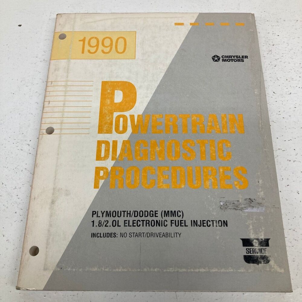 Plymouth Dodge Powertrain Diagnostic Procedures 1.8/2.0L 1990